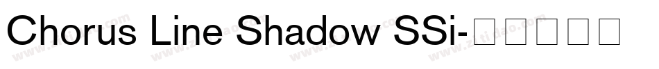 Chorus Line Shadow SSi字体转换
